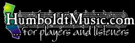 Humboldtmusic.com- The music source for Humboldt County