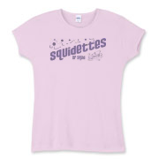 The SQUIDETTE Dance Tee.    
The girls will love 

these. Choose from 7 different colors.   
 All sizes!
