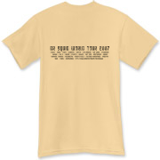 The official SQUID WORLD TOUR shirt. All 

sizes,    
billions of colors to choose from!